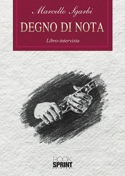Degno di nota - Marcello Sgarbi - copertina