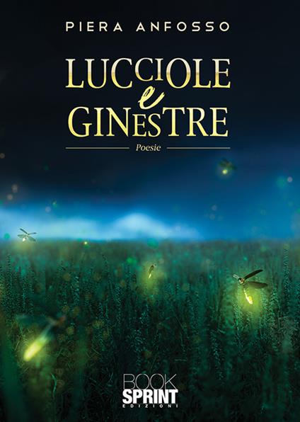 Lucciole e ginestre - Piera Anfosso - copertina