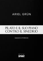 Pilato e il suo piano contro il sinedrio