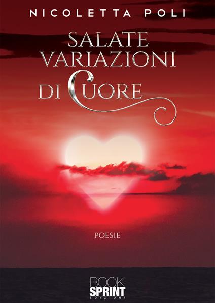 Salate variazioni di cuore - Nicoletta Poli - copertina