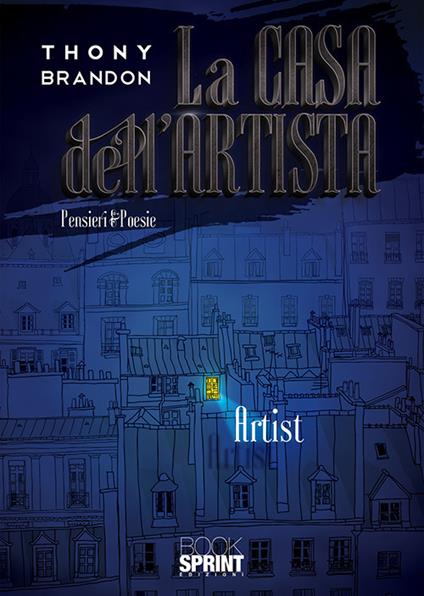 La casa dell’artista - Thony Brandon - copertina