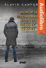 Memorie di un bravo ragazzo sotto la pioggia