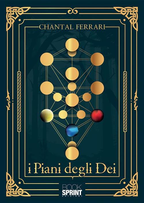 I piani degli dei - Chantal Ferrari - ebook