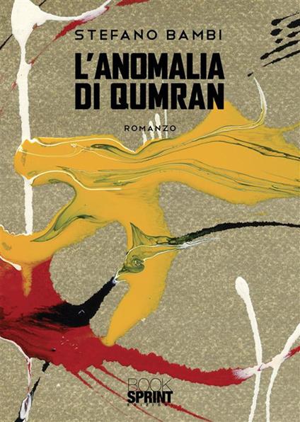 L' anomalia di Qumran - Stefano Bambi - ebook