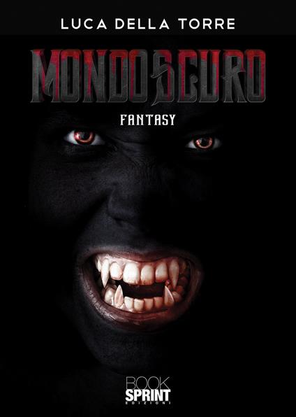 Mondoscuro - Luca Della Torre - copertina