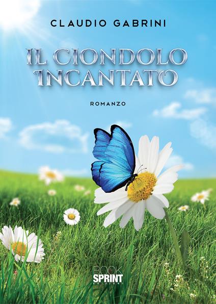 Il ciondolo incantato - Claudio Gabrini - copertina