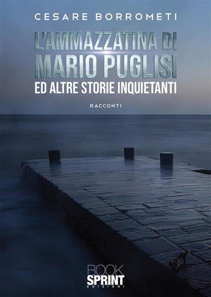 L' ammazzatina di Mario Puglisi - Cesare Borrometi - ebook