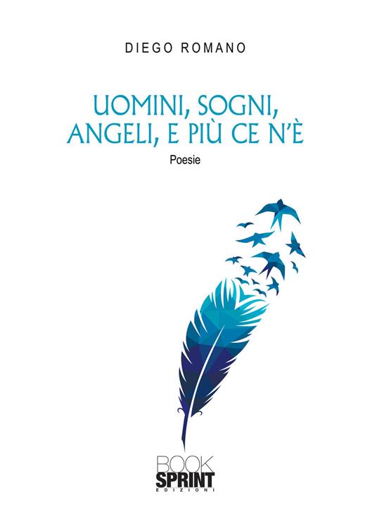 Uomini, sogni, angeli, e più ce n’è - Diego Romano - copertina