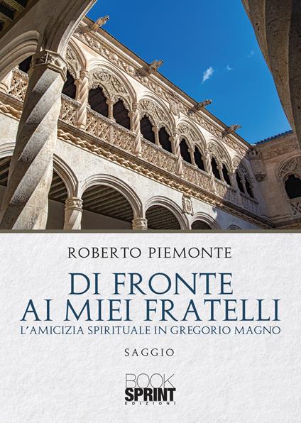 Di fronte ai miei fratelli - Roberto Piemonte - copertina