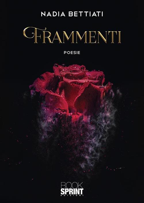 Frammenti - Nadia Bettiati - ebook