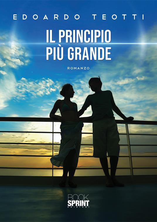 Il principio più grande - Edoardo Teotti - copertina