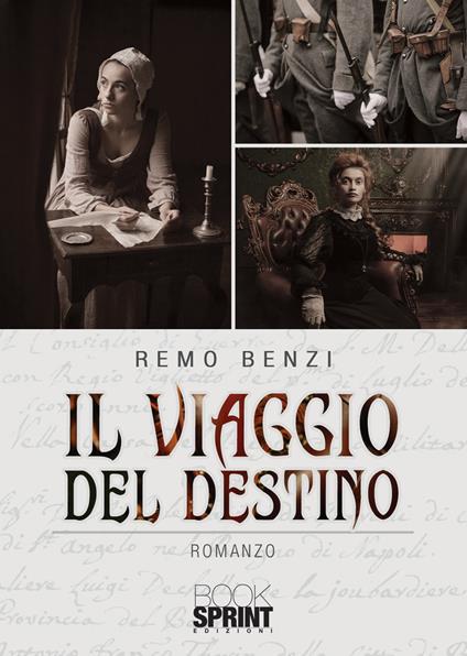 Il viaggio del destino - Remo Benzi - copertina