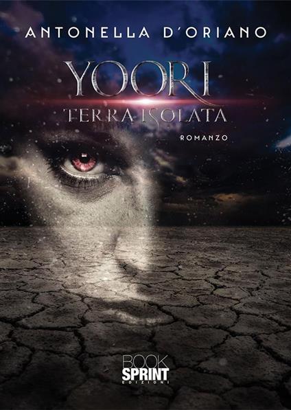 Yoori terra isolata - Antonella D'Oriano - ebook