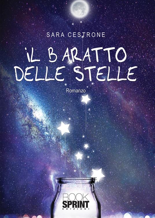 Il baratto delle stelle - Sara Cestrone - copertina