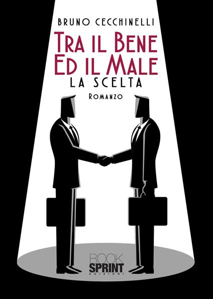 Tra il bene ed il male - Bruno Cecchinelli - copertina