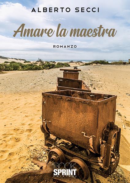 Amare la maestra - Alberto Secci - copertina