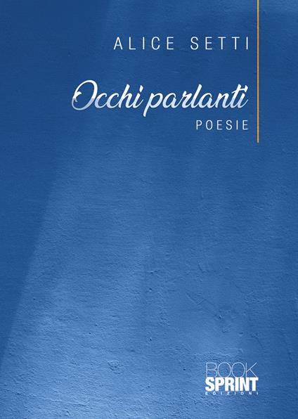 Occhi parlanti - Alice Setti - copertina