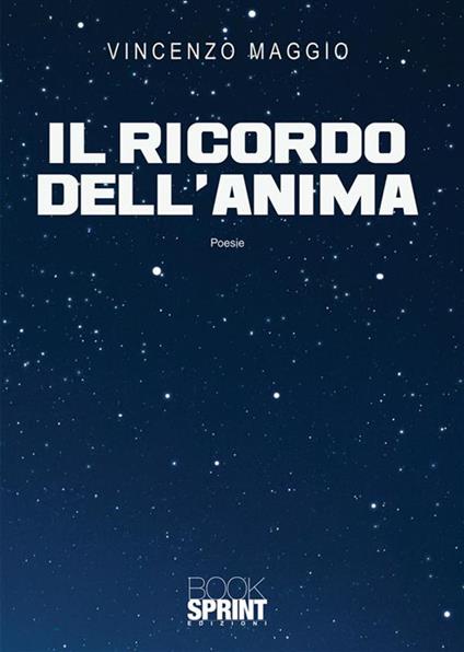 Il ricordo dell'anima - Vincenzo Maggio - ebook