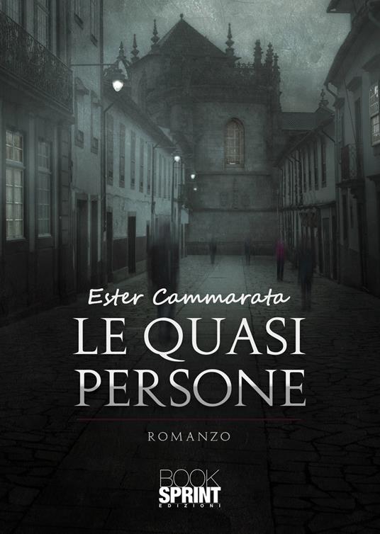 Le quasi persone - Ester Cammarata - copertina