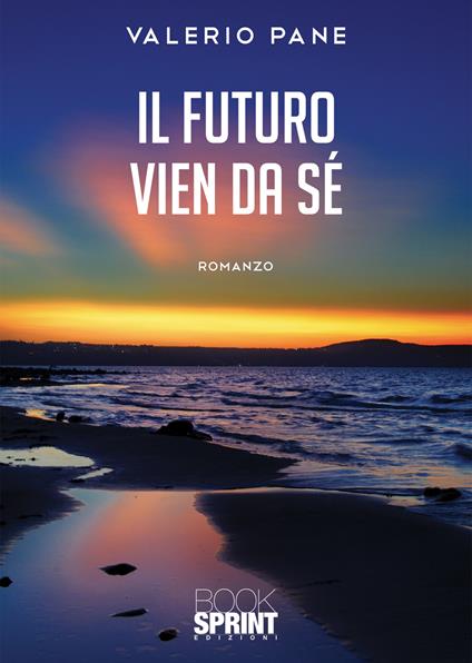 Il futuro vien da sé - Valerio Pane - copertina