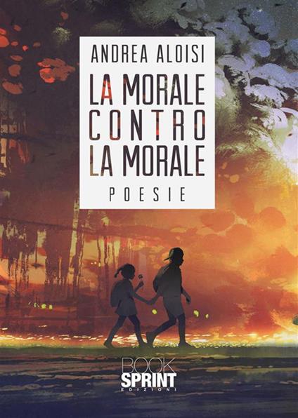 La morale contro la morale - Andrea Aloisi - ebook