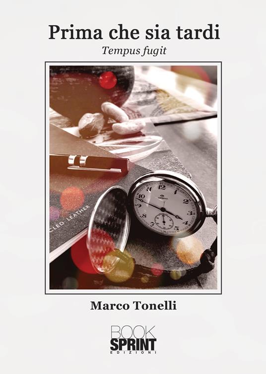 Prima che sia tardi - Marco Tonelli - copertina