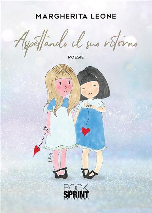 Aspettando il suo ritorno - Margherita Leone - ebook