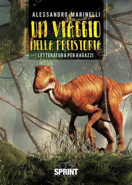 Un viaggio nella preistoria - Alessandro Marinelli - ebook
