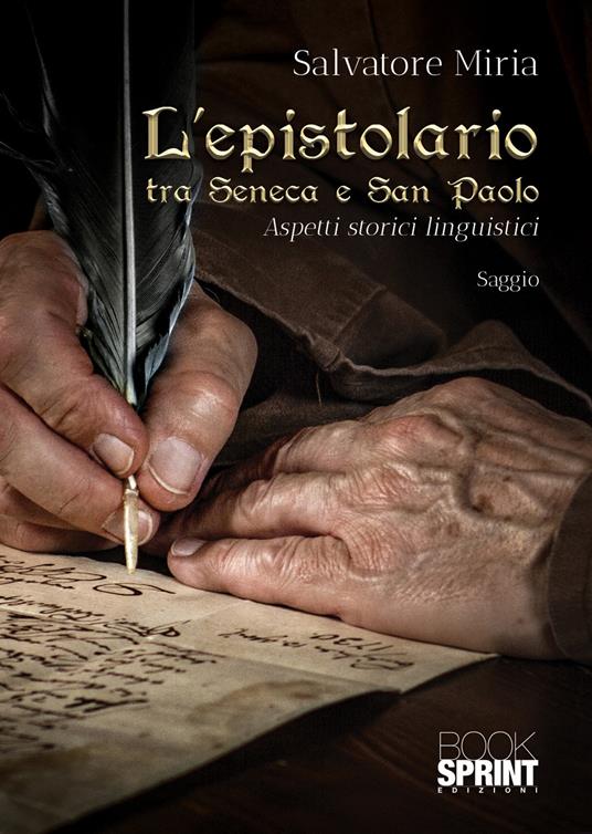 L'epistolario tra Seneca e San Paolo - Salvatore Miria - copertina