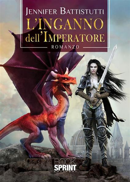 L' inganno dell'imperatore - Jennifer Battistutti - ebook