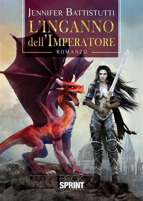 L' inganno dell'imperatore - Jennifer Battistutti - ebook