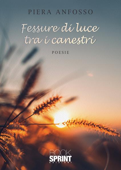 Fessure di luce tra i canestri - Piera Anfosso - copertina