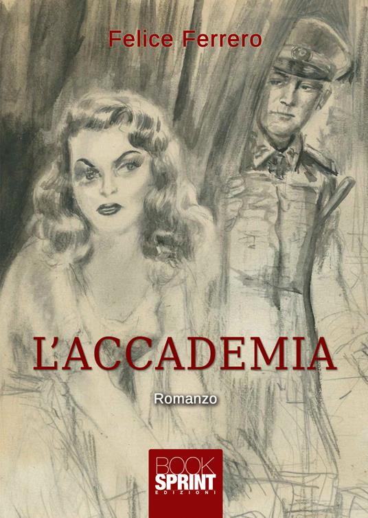 L’accademia - Felice Ferrero - copertina