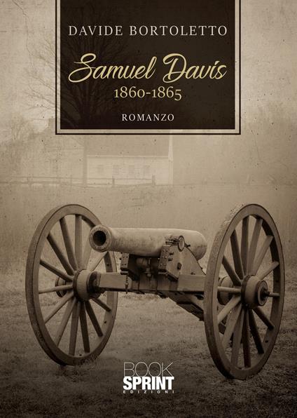 Samuel Davis. 1860-1865 - Davide Bortoletto - copertina