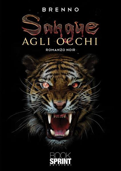 Sangue agli occhi - Brenno - ebook