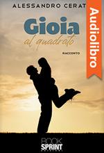 Gioia al quadrato