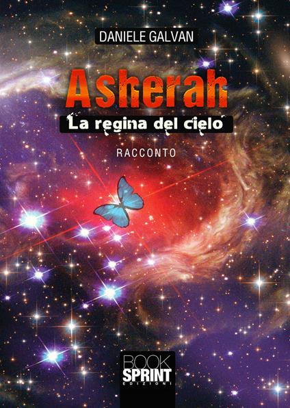 Asherah. La regina del cielo - Daniele Galvan - copertina