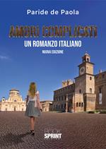 Amori complicati. Nuova ediz.