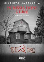 In Russia dopo l’URSS