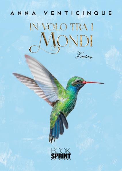 In volo tra i Mondi - Anna Venticinque - copertina