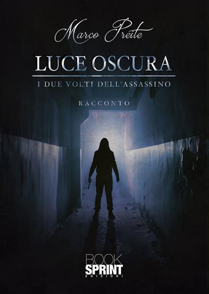 Luce oscura - Marco Preite - copertina
