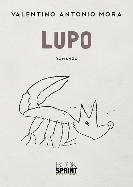 Lupo - Valentino Antonio Mora - copertina