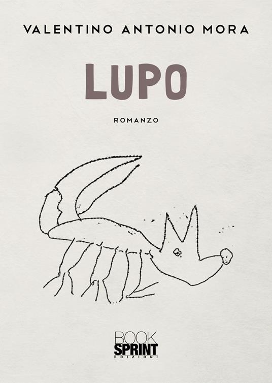 Lupo - Valentino Antonio Mora - copertina