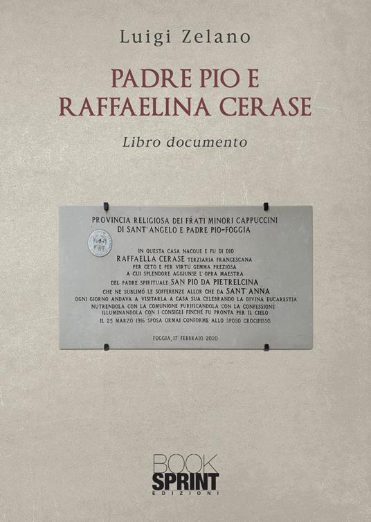 Padre Pio e Raffaelina Cerase - Luigi Zelano - copertina