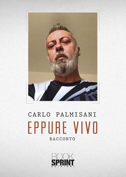 Eppure vivo - Carlo Palmisani - copertina