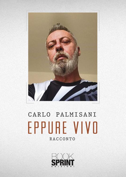 Eppure vivo - Carlo Palmisani - copertina