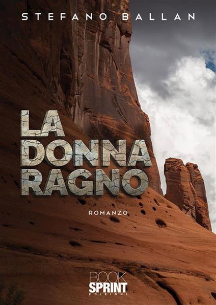 La donna ragno - Stefano Ballan - ebook
