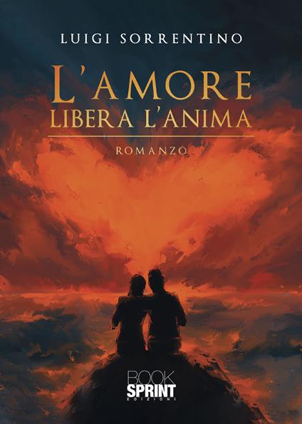 L'amore libera l’anima - Luigi Sorrentino - copertina