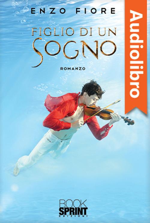 Figlio di un sogno