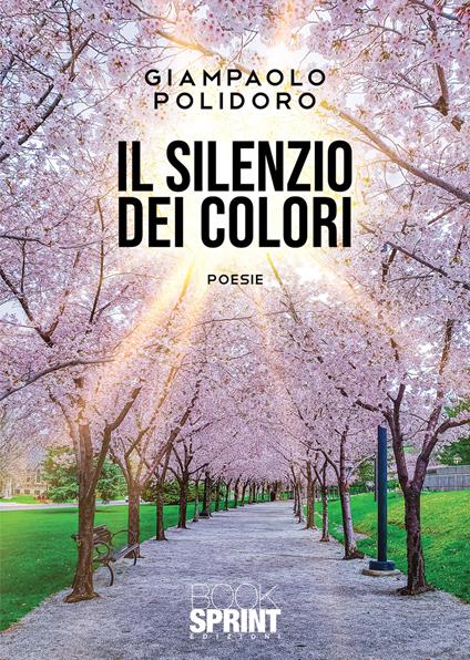 Il silenzio dei colori - Giampaolo Polidoro - copertina